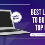 Best Laptops to Buy Now: Top Picks