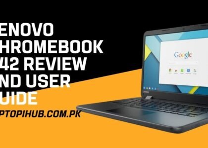 Lenovo Chromebook N42 Review and User Guide