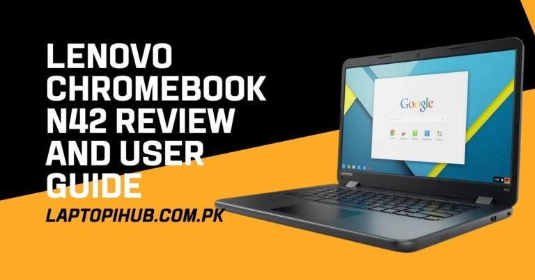 Lenovo Chromebook N42 Review and User Guide