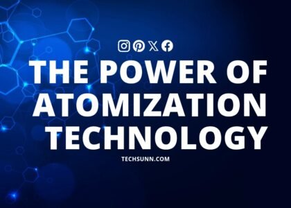 The Power of Atomization Technology