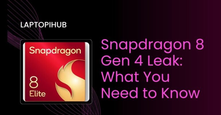 Snapdragon 8 Gen 4 Leak: What You Need to Know