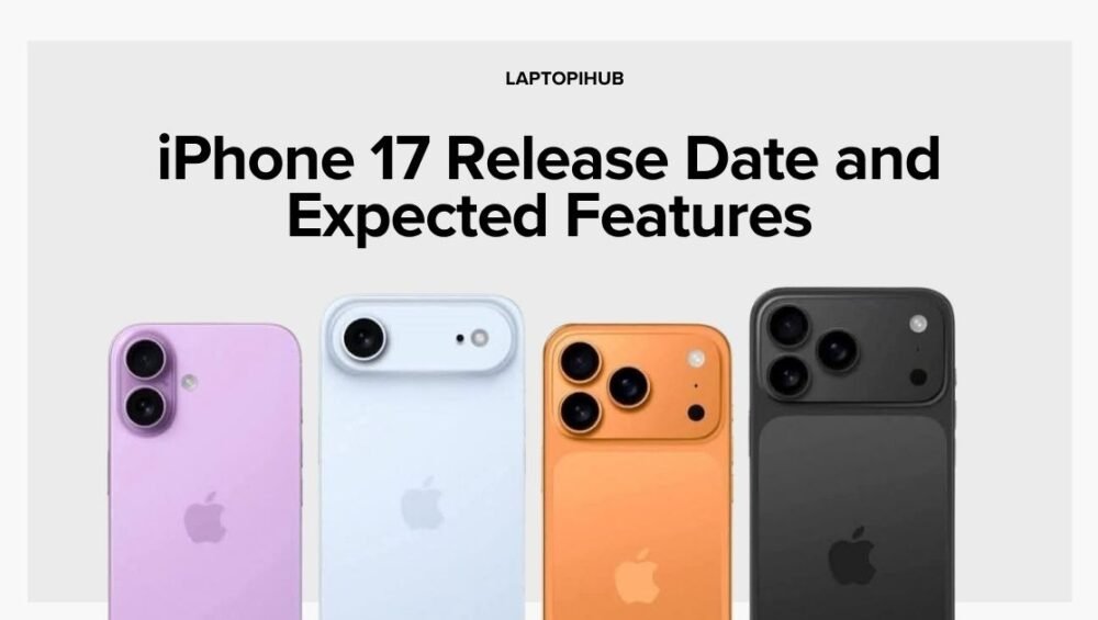 iPhone 17 Release Date and Expected Features