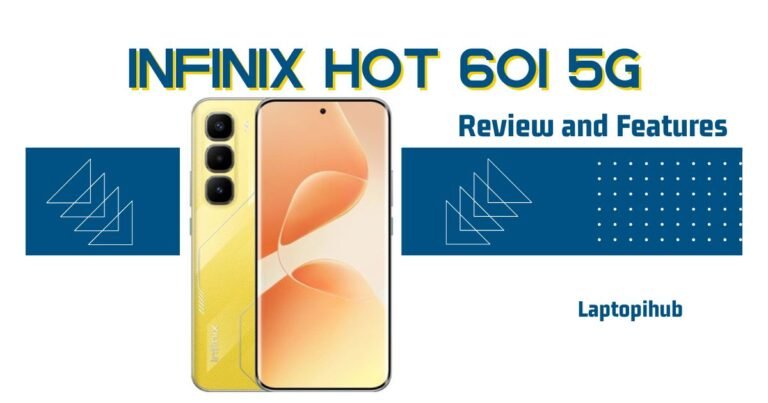 Infinix Hot 60i 5G Review and Features