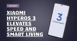 Xiaomi HyperOS 3