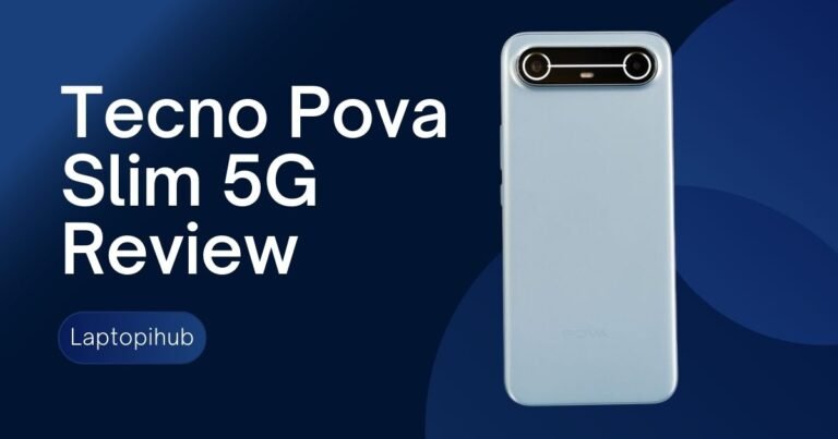 Tecno Pova Slim 5G Review