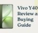 Vivo Y400 Review and Buying Guide