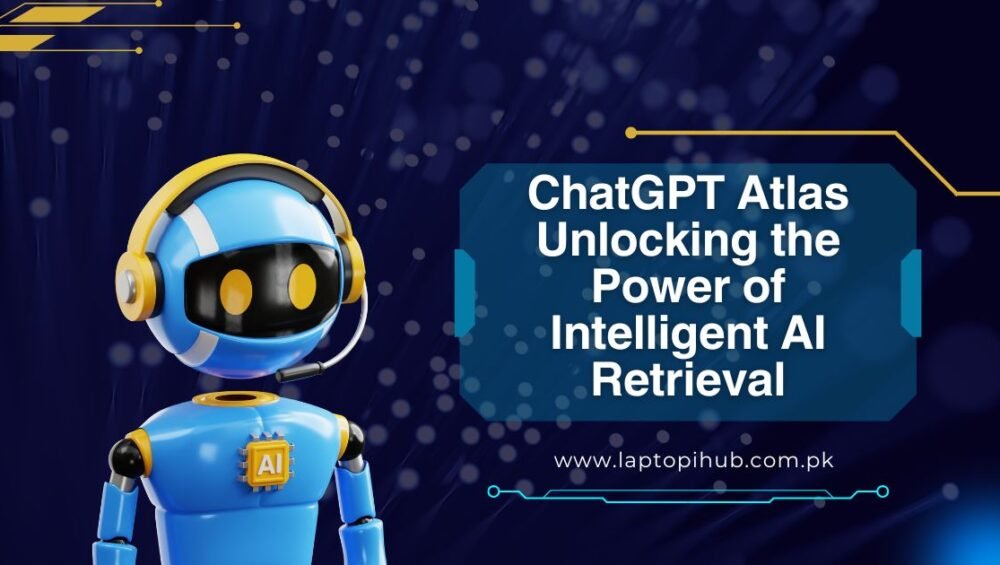 ChatGPT Atlas Unlocking the Power of Intelligent AI Retrieval