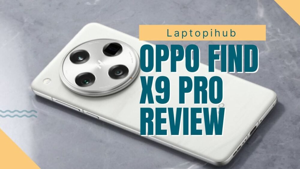 Oppo Find X9 Pro Review