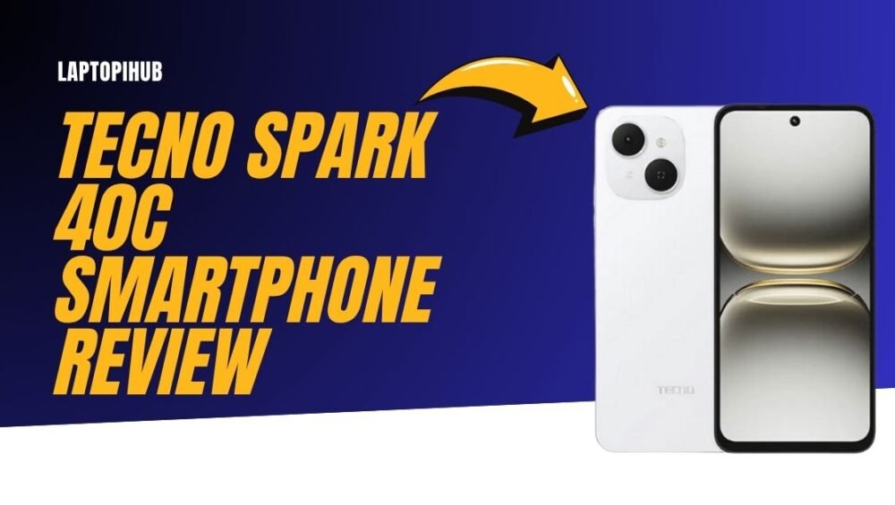 Tecno Spark 40C Smartphone Review