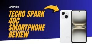 Tecno Spark 40C Smartphone Review
