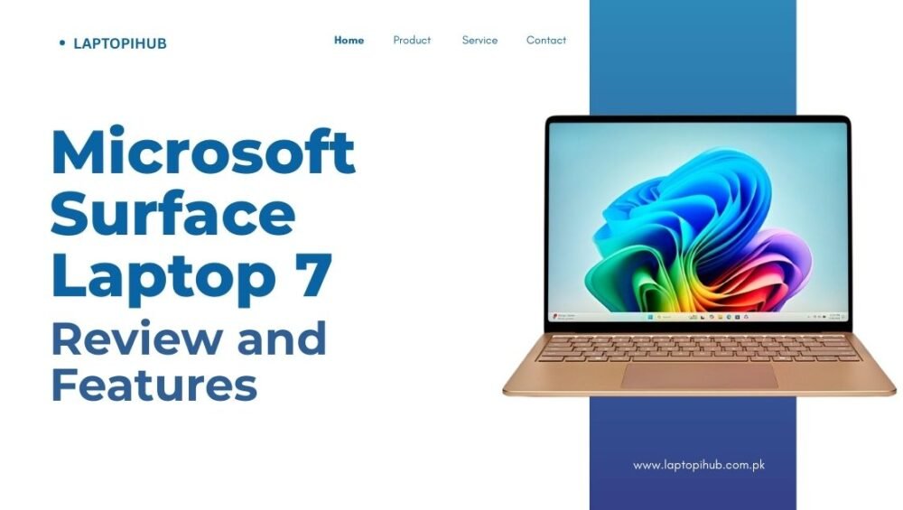Microsoft Surface Laptop 7 Review and Features