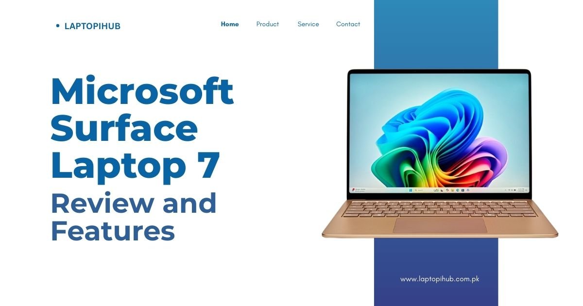 Microsoft Surface Laptop 7 Review and Features