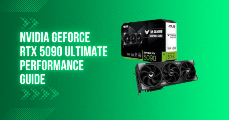 NVIDIA GeForce RTX 5090 Ultimate Performance Guide