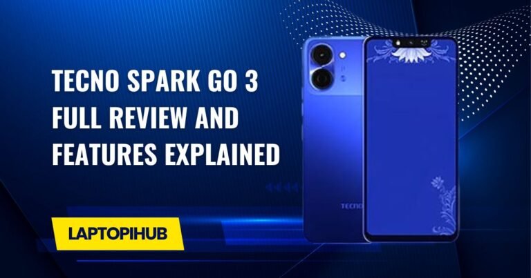Tecno Spark Go 3 Full Review and Features Explained