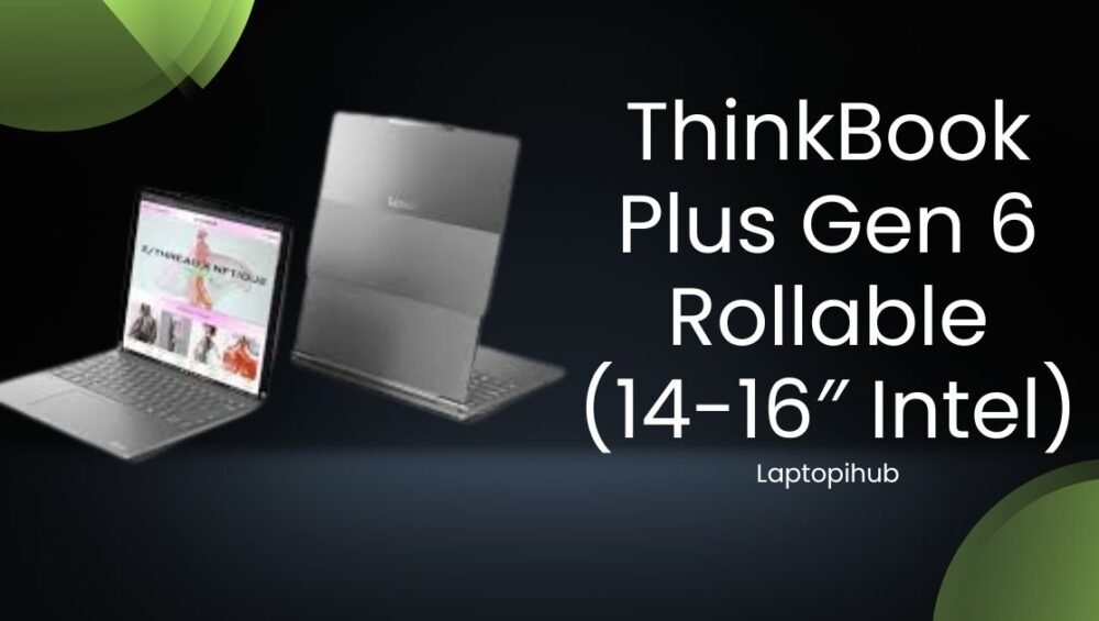 Explore ThinkBook Plus Gen 6 Rollable laptop with Intel power, expandable display, premium design, and next-gen productivity features.